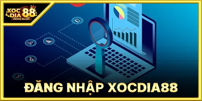 Đăng Nhập XOCDIA88