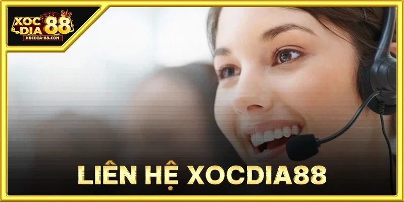Liên Hệ XOCDIA88