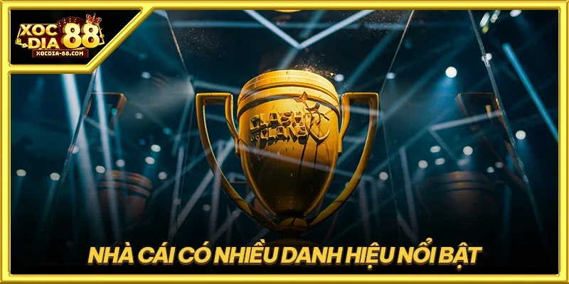 Nhà cái có nhiều danh hiệu nổi bật